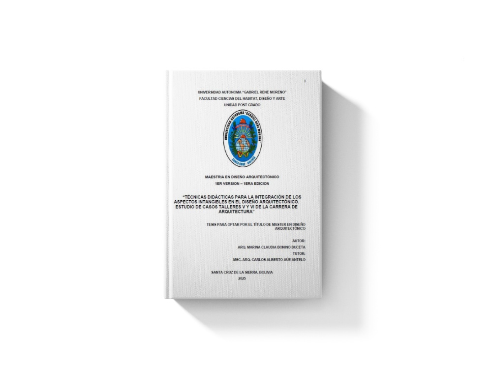 TÉCNICAS DIDACTICAS PARA LA INTEGRACIÓN DE LOS ASPECTOS INTANGIBLES EN EL DISEÑO ARQUITECTÓNICO. ESTUDIO DE CASOS TALLER V Y VI FCHDA
