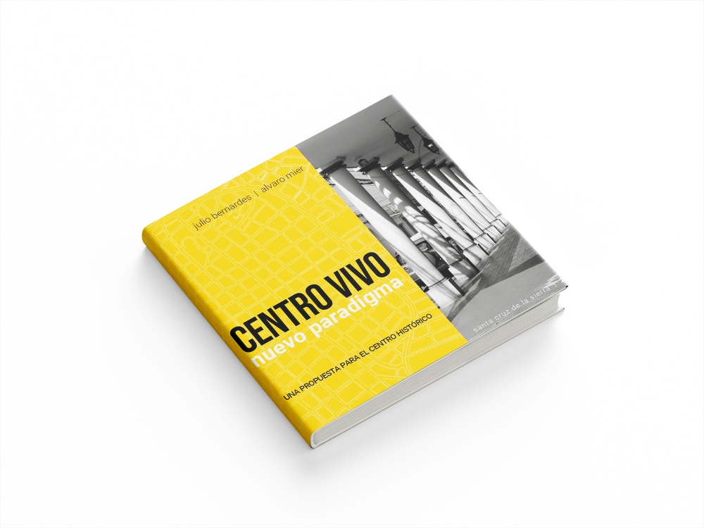 CENTRO VIVO - NUEVO PARADIGMA: Una propuesta para el Centro Histórico