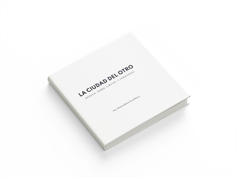 La Ciudad del Otro, Ensayo sobre límites y fronteras municipales
