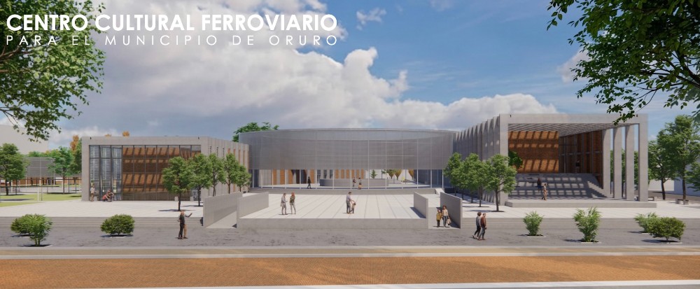 Centro Cultural Ferroviario para el Municipio de Oruro