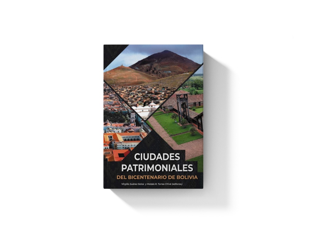 Ciudades Patrimoniales del bicentenario de Bolivia